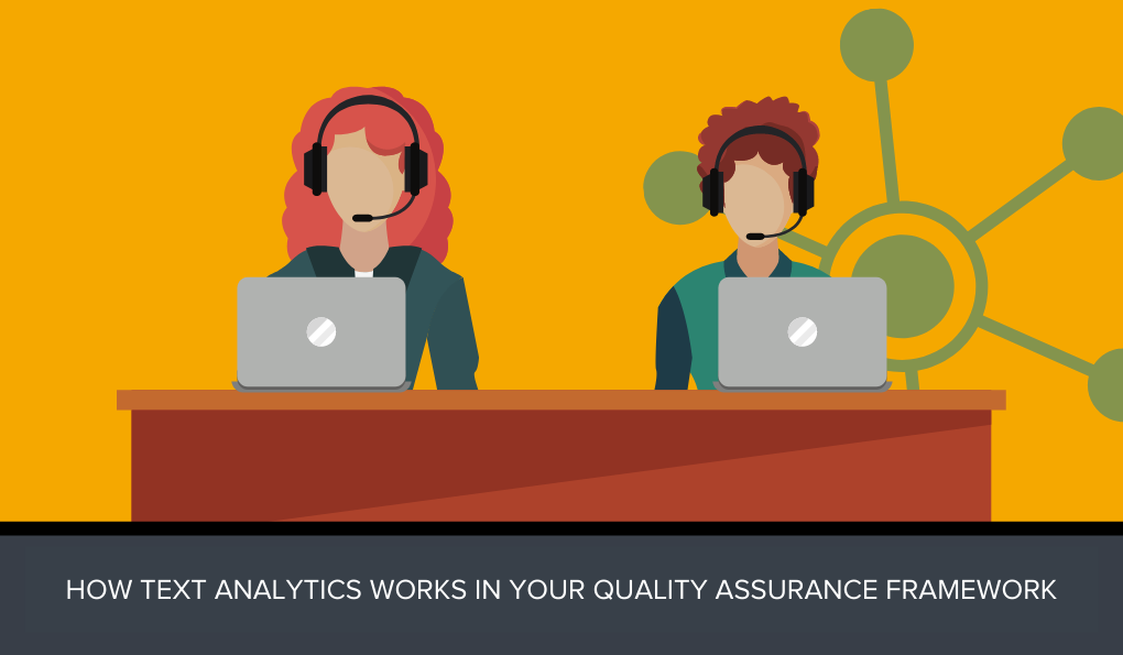 How Text Analytics Works in Your Quality Assurance Framework
